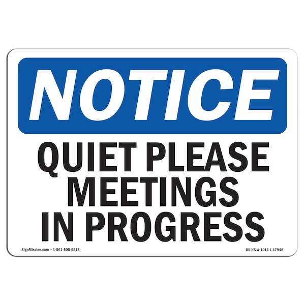 Sign, 3.5" H, Quiet Please Meetings In Progress Sign, Landscape, NS-D-35-L-17948-10PK